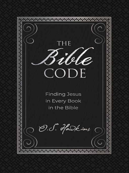 Title details for The Bible Code by O. S. Hawkins - Wait list